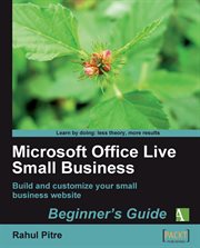 Microsoft Office Live Small Business : beginner's guide cover image