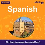 uTalk Spanish : rhythms language learning (easy) cover image