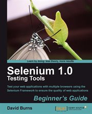 Selenium 1.0 Testing Tools Beginner's Guide cover image