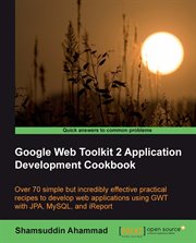 Google Web Toolkit 2 Application Development Cookbook cover image