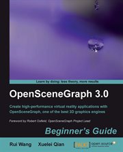 OpenSceneGraph 3.0 Beginner's Guide : Beginner's Guide cover image