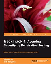 BackTrack 4: Assuring Security by Penetration Testing cover image