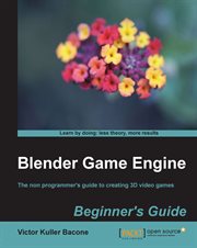 Blender Game Engine : Beginner's Guide cover image