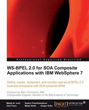 WS-BPEL 2.0 for SOA Composite Applications with IBM WebSphere 7 cover image