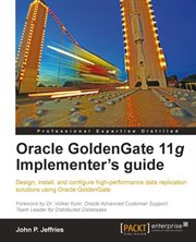 Oracle Goldengate 11g Implementer's Guide cover image