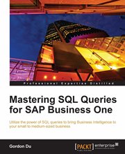 Mastering SQL Queries for Sap Business One cover image