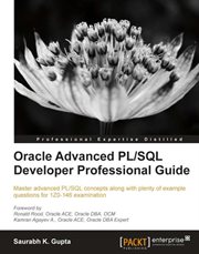 Oracle Advanced Pl/sql Developer Professional Guide cover image