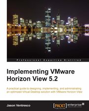 Implementing Vmware Horizon View 5.2 cover image