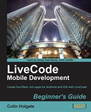 Livecode Mobile Development Beginner's Guide cover image