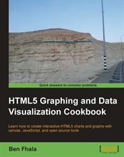 HTML5 Graphing and Data Visualization Cookbook cover image