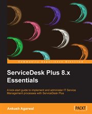 ServiceDesk Plus 8.x Essentials cover image