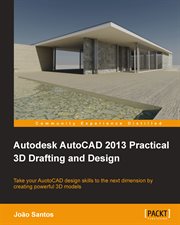 Autodesk Autocad 2013 Practical 3D Drafting and Design cover image