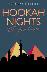 Hookah nights. Tales from Cairo cover image