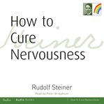 How to cure nervousness : a lecture cover image