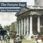 The Forsyte Saga, Volume 2 : In Chancery cover image