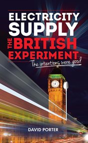 Electricity Supply, the British Experiment cover image