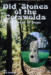 Old Stones of the Cotswolds & Forest of Dean cover image