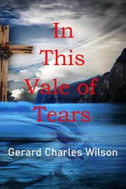 In This Vale of Tears cover image