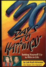 30 days to happiness: setting yourself up to win in life cover image