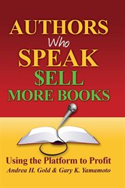 Authors who speak sell more books cover image