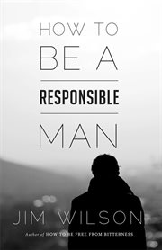 How to Be a Responsible Man cover image