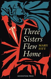 Three Sister Flew Home cover image