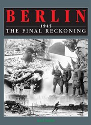 Berlin 1945. The Final Reckoning cover image
