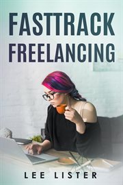 Fasttrack freelancing cover image