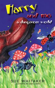 Harry and me a dangeruous world cover image