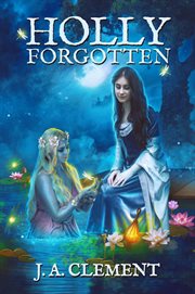 Forgotten holly cover image
