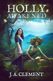 Holly, awakened cover image