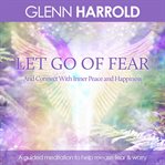 Let go of fear. Let Go of Fear cover image