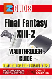 Final fantasy XIII-2 : walkthrough guide cover image
