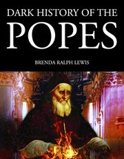 Dark history of the popes cover image