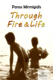 Through Fire and Life cover image