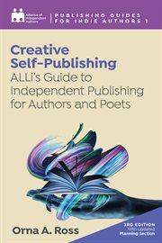 Creative Self-Publishing : Complete Publishing Guides for Indie Authors cover image