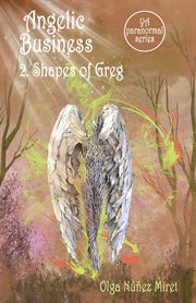 Angelic business 2. shapes of greg cover image