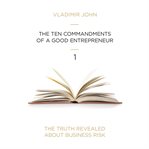The ten commandments of a good entrepreneur cover image