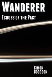 Wanderer - echoes of the past cover image