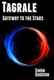 Tagrale. Gateway to the Stars cover image