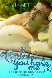 Will…You Have Me(?) cover image