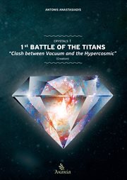 Crystals i. 1st Battle of the Titans: Clash between Vacuum and the Hypercosmic (Creation) cover image