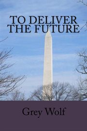 To deliver the future cover image