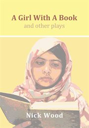 A Girl With A Book and Other Plays cover image