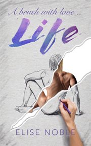 Life: a brush with love cover image