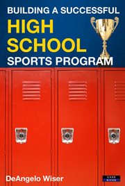 Building a Successful High School Sports Program cover image
