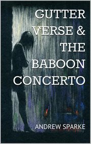 Gutter verse and the baboon concerto cover image