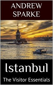 Istanbul: the visitor essentials : The Visitor Essentials cover image