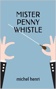 Mister penny whistle cover image