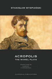 Acropolis : the Wawel plays cover image